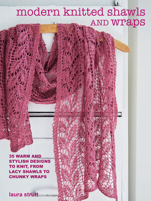 Modern Knitted Shawls and Wraps - ebook